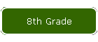 8th Grade